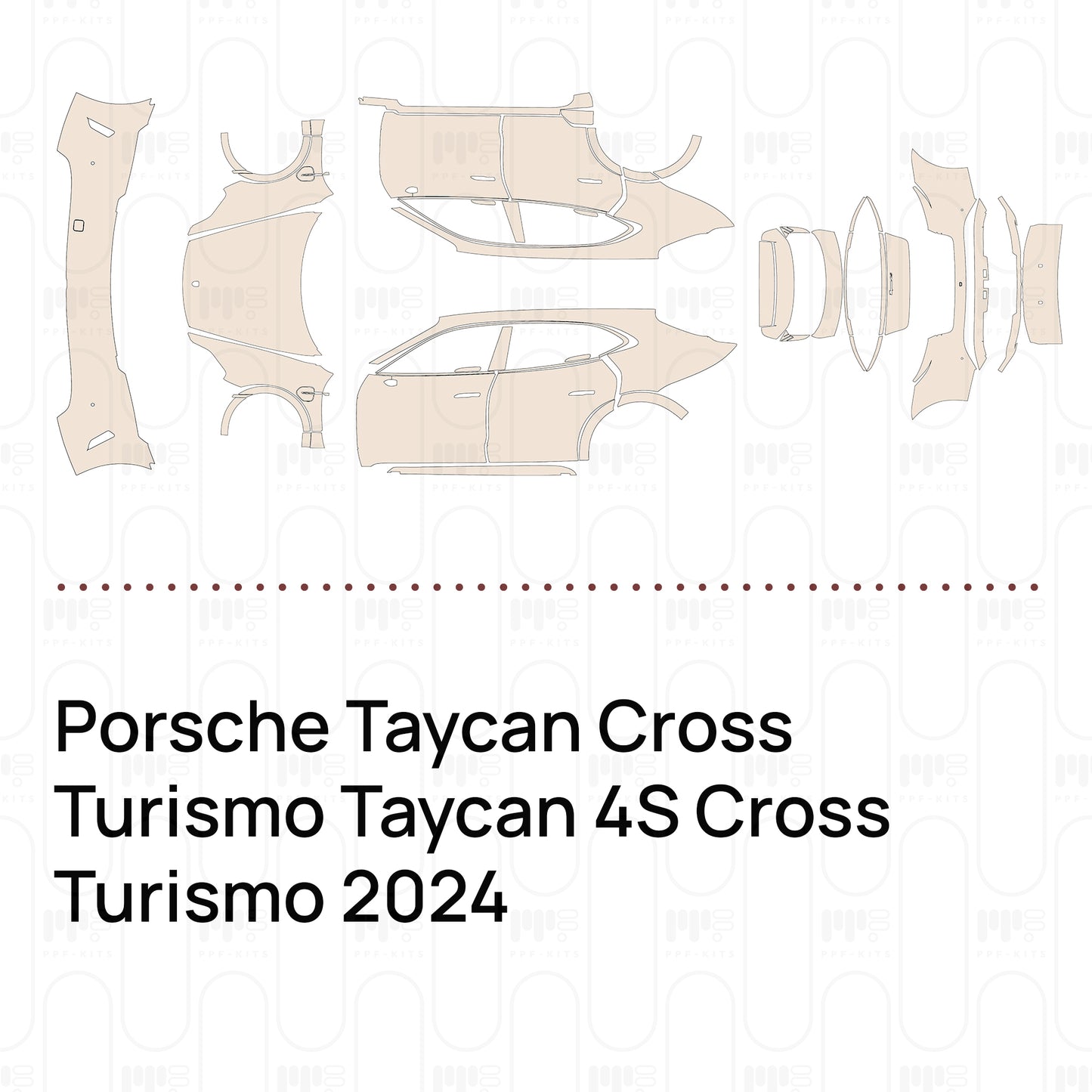 Pre-Cut PPF Porsche Taycan Cross Turismo Taycan 4S Cross Turismo 2024