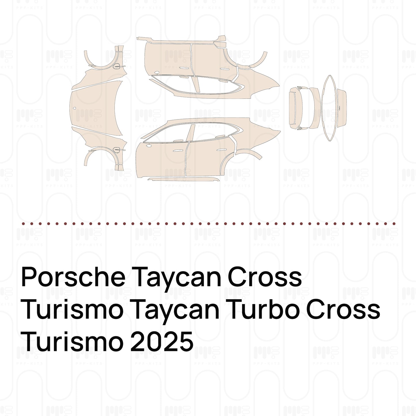 Pre-Cut PPF Porsche Taycan Cross Turismo Taycan Turbo Cross Turismo 2025