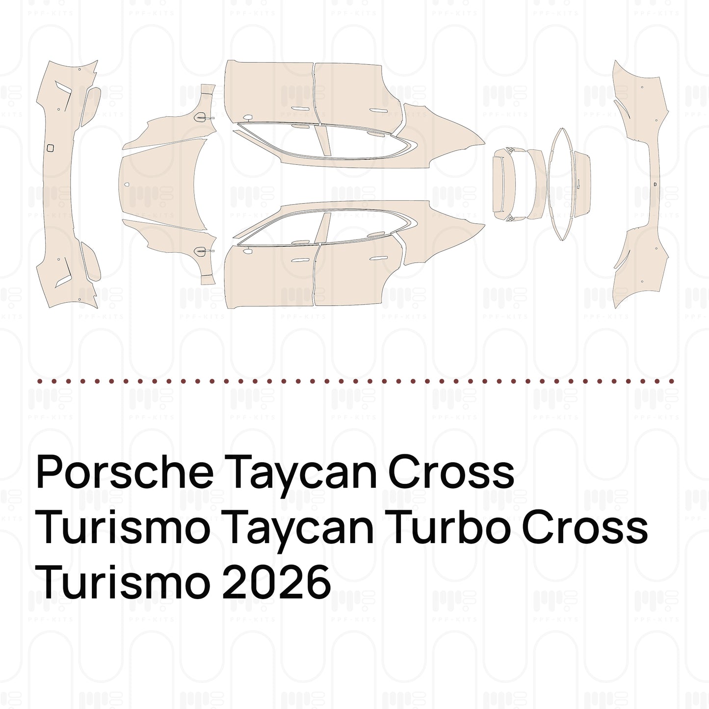 Pre-Cut PPF Porsche Taycan Cross Turismo Taycan Turbo Cross Turismo 2026