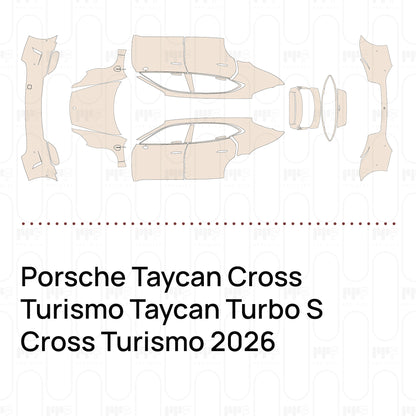 Pre-Cut PPF Porsche Taycan Cross Turismo Taycan Turbo S Cross Turismo 2026