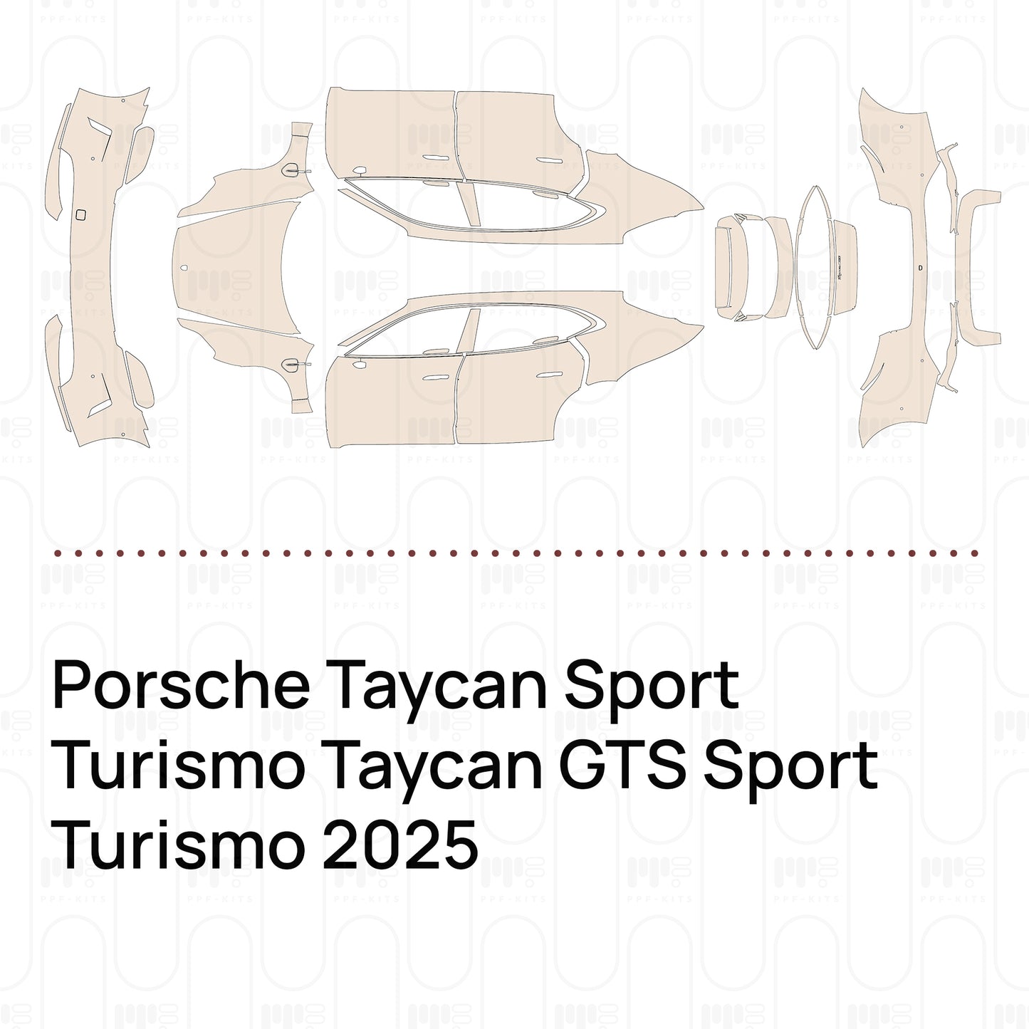 Pre-Cut PPF Porsche Taycan Sport Turismo Taycan GTS Sport Turismo 2025