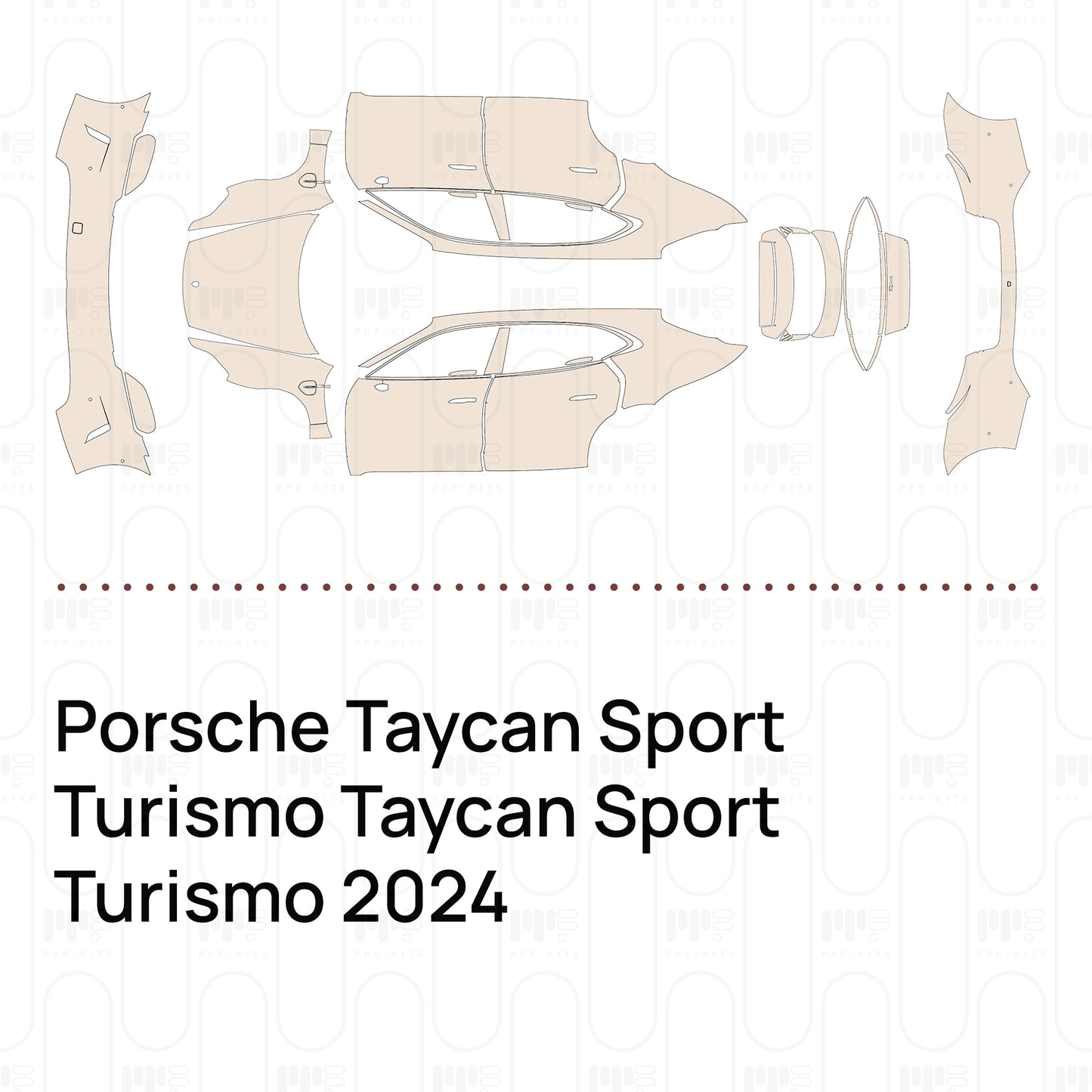 Pre-Cut PPF Porsche Taycan Sport Turismo Taycan Sport Turismo 2024