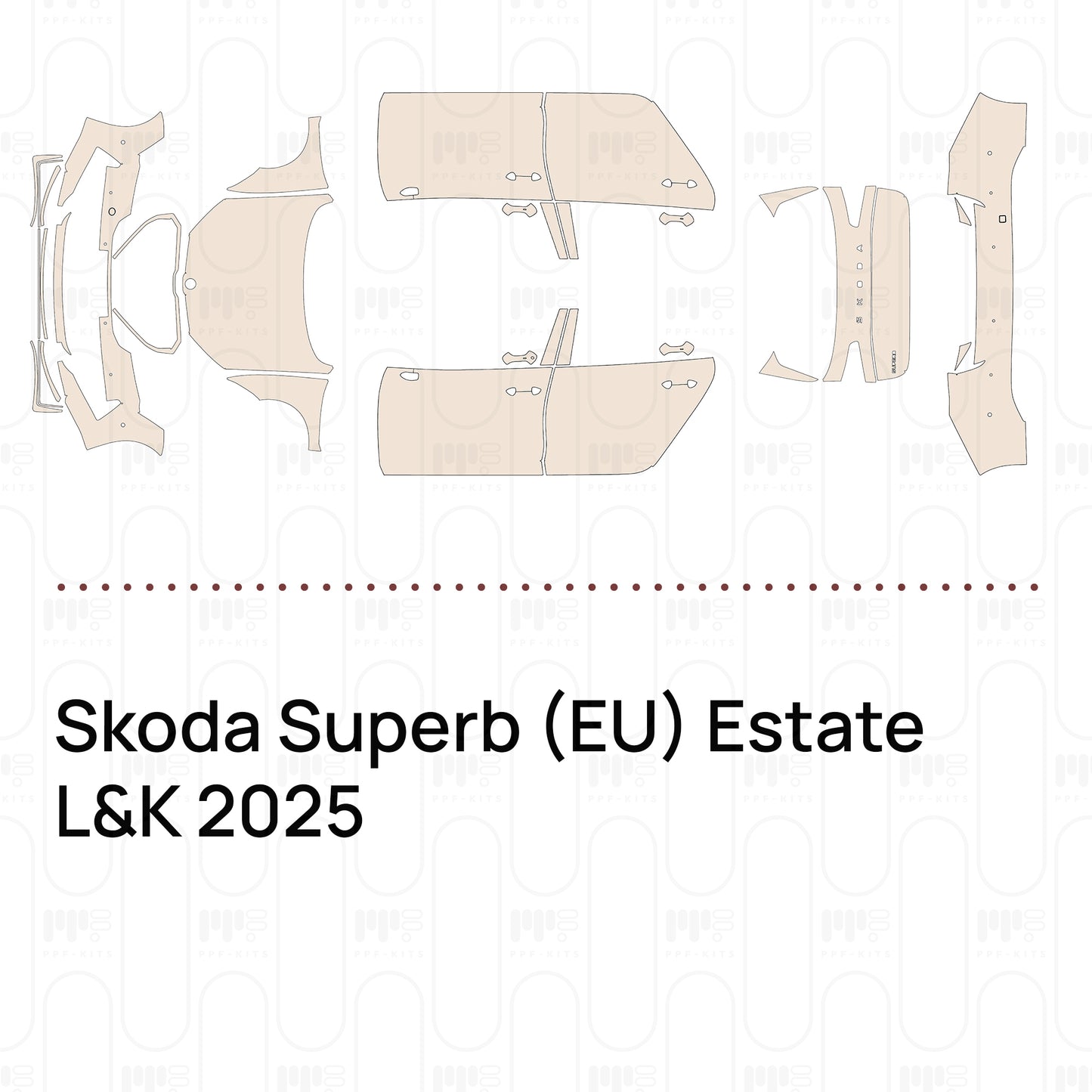 Pre-Cut PPF Skoda Superb (EU) Estate L&K 2025