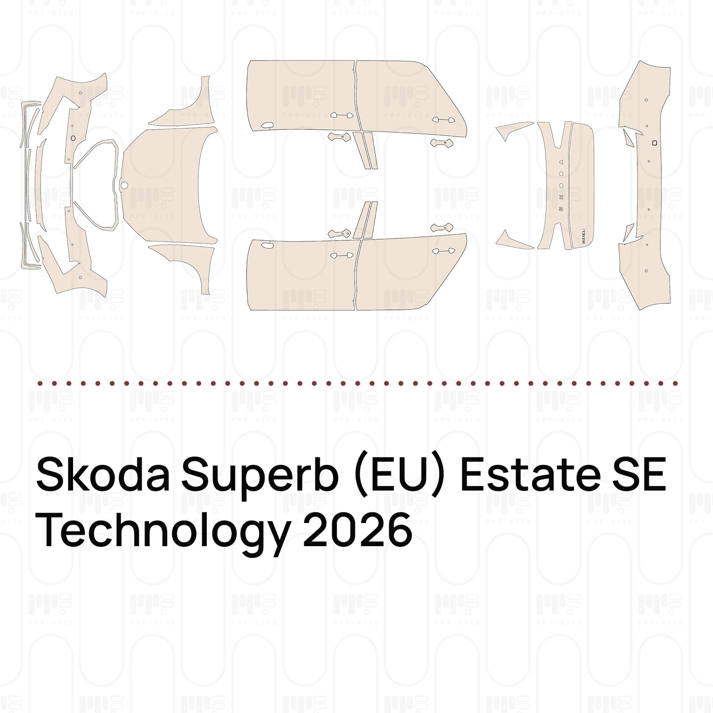 Pre-Cut PPF Skoda Superb (EU) Estate SE Technology 2026