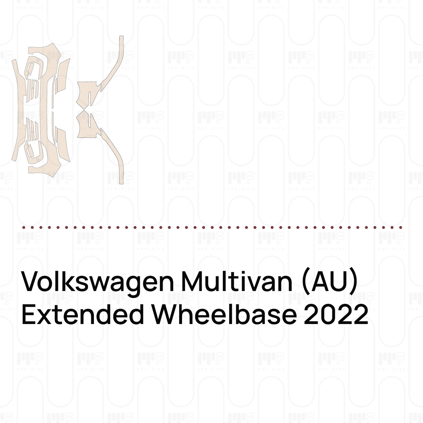 Pre-Cut PPF Volkswagen Multivan (AU) Extended Wheelbase 2022